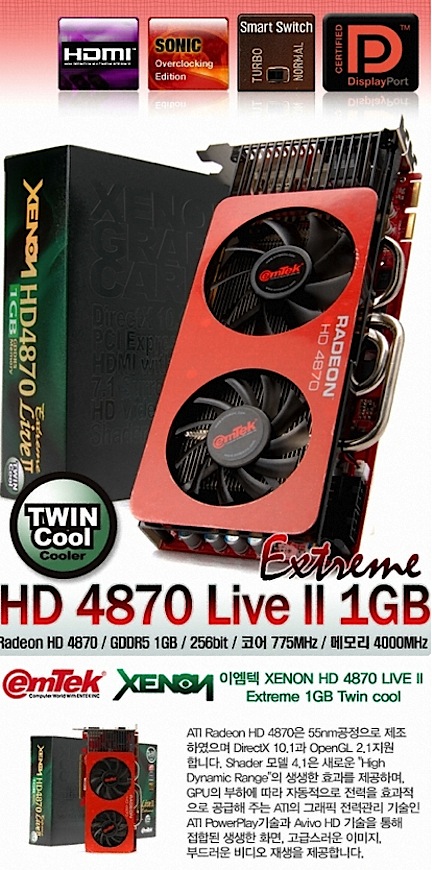 EmTek Radeon HD 4870 XENON Live II Extreme D5 1GB TWIN Cool