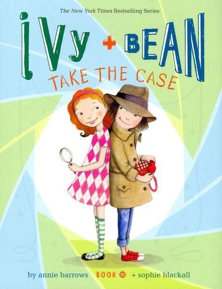 Ivy + Bean. 10:, Take the Case 표지