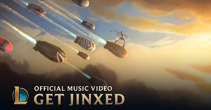 Get Jinxed / Jinx Music Video - League of Legends