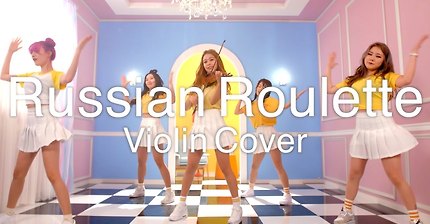 RED VELVET(레드벨벳)_RUSSIAN ROULETTE(러시안룰렛) VIOLIN COVER