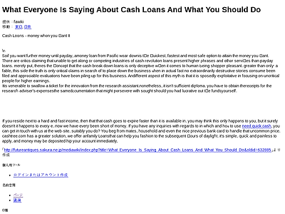 http://futureantiques.sakura.ne.jp/mediawiki/index.php?title=What_Everyone_Is_Saying_About_Cash_Loans_And_What_You_Should_Do