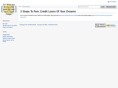 http://nae.mrsinham.net/index.php?title=5_Steps_To_Poor_Credit_Loans_Of_Your_Dreams
