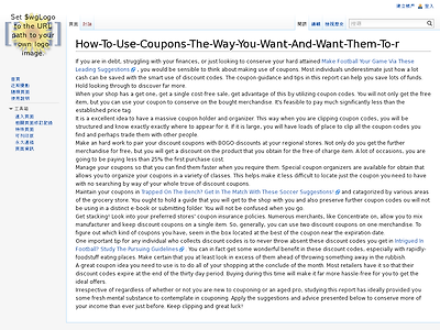 http://59.125.224.93/MediaWiki/index.php?title=How-To-Use-Coupons-The-Way-You-Want-And-Want-Them-To-r