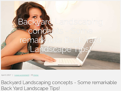 http://edmondsonwang27.isblog.net/backyard-landscaping-concepts-some-remarkable-back-yard-landscape-tips-2655644