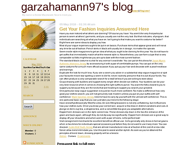 http://garzahamann97.sosblogs.com/The-first-blog-b1/Get-Your-Fashion-Inquiries-Answered-Here-b1-p3.htm