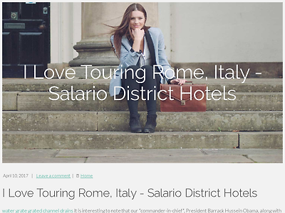 http://sextonbugge5.blogminds.com/i-love-touring-rome-italy-salario-district-hotels-2211557