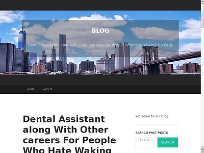 http://clotildeabbington.blogolize.com/Dental-Assistant-along-With-Other-careers-For-People-Who-Hate-Waking-Up-Early-6481976