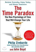 Time Paradox : The New Psychology of Time That Will Change Your Life
