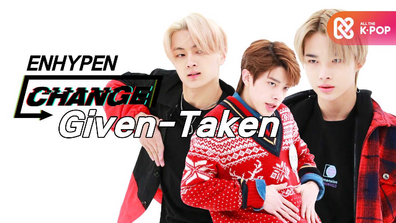 [CHANGE CAM] 엔하이픈 - Given-Taken (ENHYPEN - Given-Taken) l 주간아이돌(Weekly Idol)