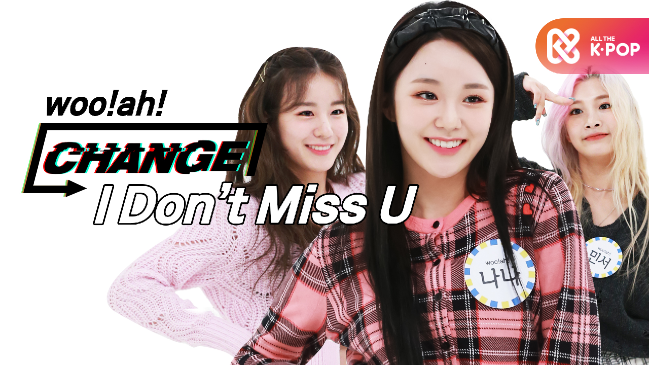 [CHANGE CAM] 우아 - I Don&#39;t Miss U (woo!ah! - I Don&#39;t Miss U) l 주간아이돌(Weekly Idol)