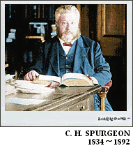 ● 찰스 H. 스펄젼ㆍCharles Haddon Spurgeonㆍ1834∼1892 ●
