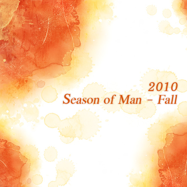 2010 Season of Man - Fall