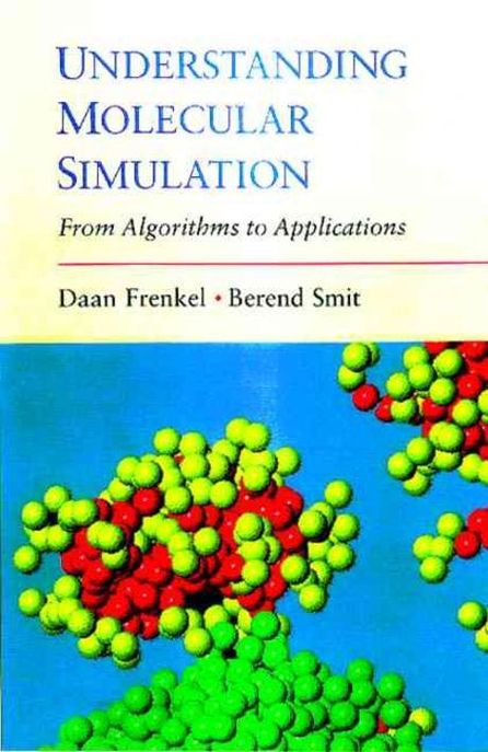 Understanding molecular simulation : from algorithms to