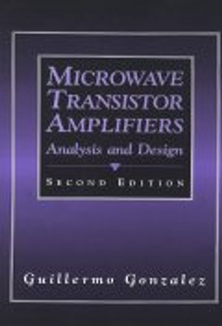 Microwave transistor amplifiers : analysis and design