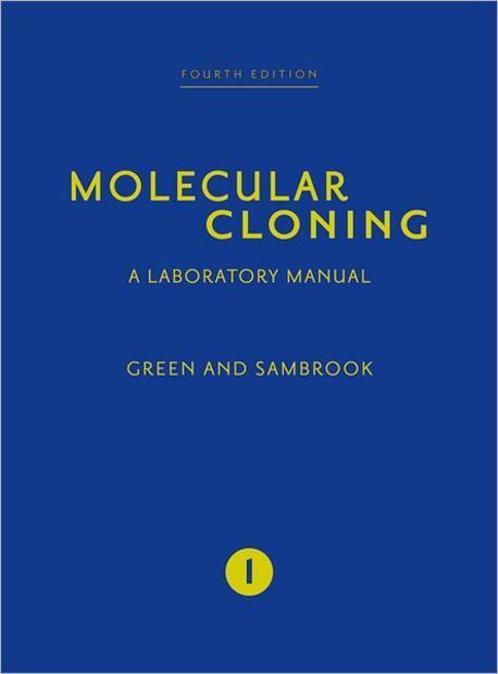 Molecular cloning : a laboratory manual