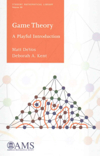 Game Theory: A Playful Introduction【jl1】 Game theory : a playful introduction