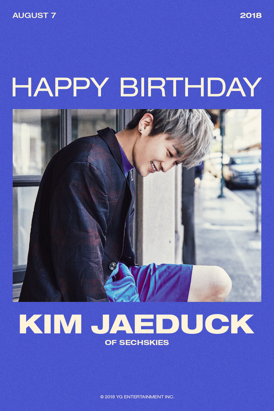 Techs Kies Kim Jae-duc celebrates birthdayYG Entertainment released a special production image poster commemorating Kim Jae-ducs birthday on August 7 through its official blog.Kim Jae-duc poses with a clear smile along with the phrase HAPPY BIRTHDAY Kim Jae-duc in the poster.In particular, Kim Jae-duc caught his attention with his beauty and pure beauty while he seemed to have left the years.Techs Kies, which Kim Jae-duc belongs to, showed off the power of the first generation Idol by winning the first prize in the September category of this years sound source award for Special Year at the 2018 Gaon Chart K-POP Awards held in February.In 2002, the Sechs Kies members Kim Jae-duc and Jang Su won formed the Jay Walk, which has been steadily loved with many hits such as Suddenly, Someday and Fox.applause