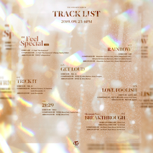 TWICE opened its first track list on the 10th, followed by a full track list of new albums through the official SNS channel on the 12th.TWICE members as well as Choi Jung-sang composer participated as lyricists and predicted the alum.The most notable are J. Y. Park and Lee Woo-min, who were named in the credits of the title song Feel Special.TWICEs KNOCK KNOCK and What Is Love? (What is Love?)) Just because the two who have hit the show have held hands again, expectations for the new song rise vertically.J. Y. Park said, When I suddenly feel afraid and want to sit down, I want to be able to stand up again with a word of warm words.Here is the truthful story of TWICE, which has been in the one-top girl group for four years since debut in 2015.TWICE has steadily shown its lyric skills, starting with Chae Youngs rap making, in the song cherished love in the mini 2nd album.In the new album, Na-yeon drew attention by posting her name solely on the song credits of Tracks RAINBOW.Ji Hyo and Momo participated in the last album FANCY YOU, and this time, they added their touch to Get Loud and Love Pulish.Da-hyun first challenged the lyricist in Tracks 4s Trick It (TRICK IT) to melt special emotions.In particular, Tracks 21:29 No. 6 attracts attention as the first song by all TWICE members to participate in the song.The song has been written in the sense of answering the letters TWICE has received from fans, and it was Gifted with a feeling of gratitude and love for fans in an emotional voice.In addition, Melanie Fontana (Melanie Fontana), who made BTS Poetry for Small Things, JQ, who wrote EXOs Tempo, Ryan, who participated in the red velvet Dumb Dumb and EXO LOVE ME RIGHT, TWICE and S Oar Yes Shim Eun-ji, who worked with YES or YES and Falling, joined forces for the new album.TWICE Mini 8th album Phil Special will be released on various soundtrack sites at 6 pm on the 23rd.Photo  JYP Entertainment Offering