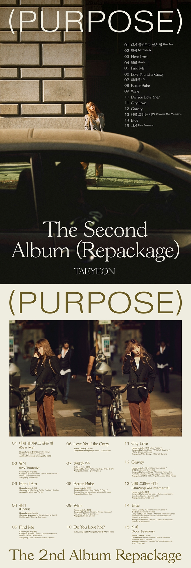 The track list of Group Girls Generation and singer Taeyeons Regular 2nd album Repackage Album Purpose was released.Taeyeons album, which will be released on the 15th, consists of 15 tracks including three new songs, including the title song Dear Me, My Tragedy, and Drawing Our Moments.Especially, the title song What I Want to Tell You is a song with Taeyeons emotional voice added to the harmony of acoustic guitar and string melody. It is a ballad song that gives warm comfort with a positive message to believe and love oneself more in the lyrics.In addition, the Mood Sampler #1 video released on the official website of midnight, YouTube, and Naver TV SMTOWN channel on the day, it is possible to check the visuals of the alluring and intense Taeyeon, raising expectations for this album.Taeyeons Regular 2nd album Repackage Album Purpose will be released on various music sites at 6 pm on the 15th and will also be released as a record.