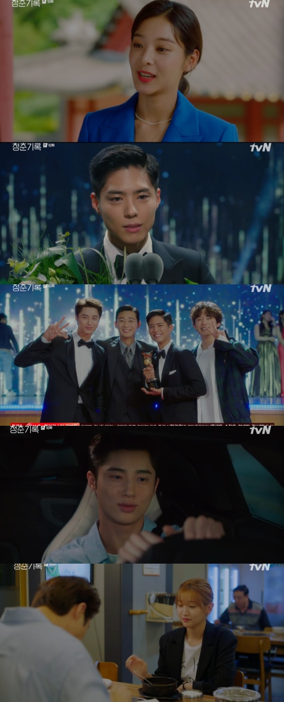 In the TVN Monday drama Record of Youth, which was broadcast on the afternoon of the 6th, there was a scene where Sa Hye-joon (Park Bo-gum) built his career as an actor and Won Hae-hyo (Byeon Woo-suk) was bitter.On this day, Sa Hye-joon was playing a busy schedule, such as being cast as a leading actor in the drama, when Jeong Ji-a (Sul In-ah), a former female friend of Sa Hye-joon, came to the drama filming site.Do not do this in front of you, Im sorry for someone who is going through you, said Sa Hye-joon.I will not be so married, Jeong Ji-a laughed.Jing Ji-a continued to approach Sa Hye-joon and Sa Hye-joon refused, saying, I am not a sa Hye-jun when I meet you. Jing Ji-a said, Yes.I am a friend. Sa Hye-joon continued to refuse and concluded, I can not be friends with you.Sa Hye-joon also received a Grand Prize at the awards ceremony, which was honored with Grand Prize, thanking his family and fans.Soon after, Sa Hye-joon heard about the obituary of Charlie Jeong (Lee Seung-jun), who was rumored to have dated him.On the other hand, Won Hae-hyo was hard to compare with Sa Hye-joon. Won Hae-hyos mother Kim I-young (Shin Ae-ra) compared Won Hae-hyo with Sa Hye-joon, saying, There is no hard work.Kim Jin-woo lamented Kim Jin-woo (Kwon Soo-hyun) Why are there so many people comparing with Hye-joon these days? Kim Jin-woo said, You were always a competitor.You went out well then, he said.When Won Hae Hyo asked, Did Hye Jun have a hard time? Kim Jin-woo replied, He was busy making money.Sa Hye-joon received the Grand Prize, but Won Hae-hyo did not even receive the Rookie of the Year award, and Won Hae-hyos depression deepened. Won Hye-hyo told Ahn Jeong-ha (Park So-dam) I have no hard feelings.What I heard today is that the rookie is worse than Grand Prize Hyejun, but I can not win the poor prize. 