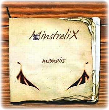 Minstrelix - 2007 Memoirs