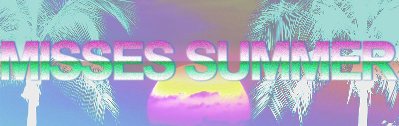 MISSES / SUMMER