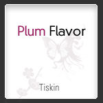 Tiskin Plum Flavor