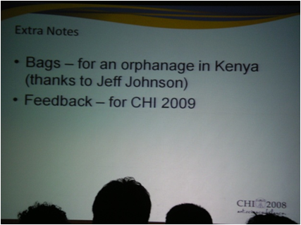 A slide from closure of CHI 2008 - saying returned conference bag will be donated to orphanages in Kenya